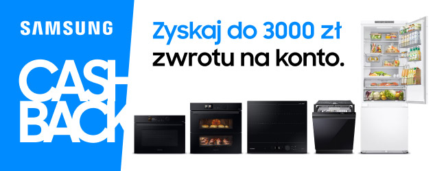 Napis Samsung Cashback oraz tekst: Zyskaj do 3000 zł zwrotu na konto. Obok znajdują się obrazy pięciu urządzeń AGD, w tym otwartej lodówki z widocznymi produktami spożywczymi.